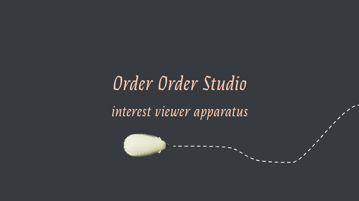 Order Order Studio interest viewer apparatus